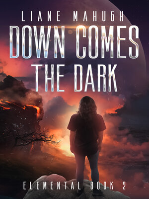cover image of Down Comes the Dark